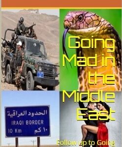 Going Mad in the Middle East