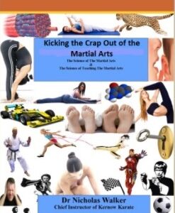 Kicking the Crap Out of the Martial Arts