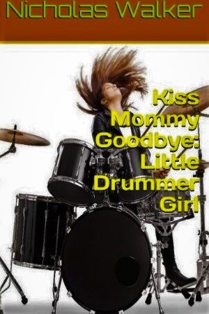 Kiss Mommy Goodbye: Little Drummer Girl